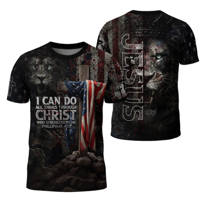 I Can Do All Things Through Christ American Flag Cross Jesus Lion Christian T-shirt