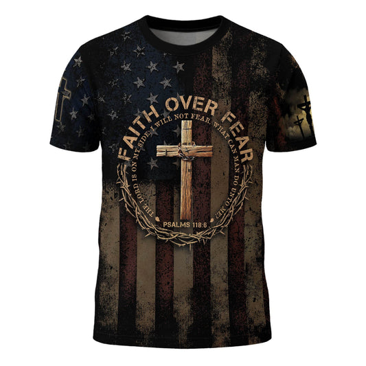 FAITH OVER FEAR | Psalms 118:6 Cross & Crown Patriotic Tee