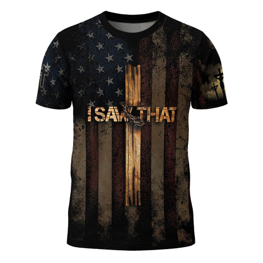 I SAW THAT | Cross & Crown of Thorns Patriotic Tee
