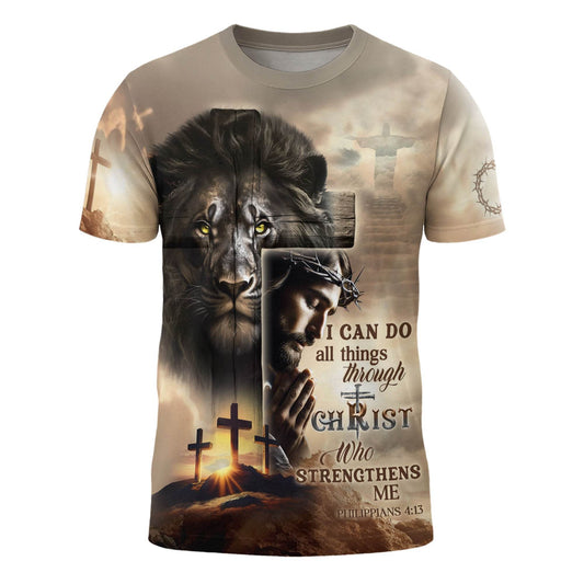 I Can Do All Things Through Christ Calvary Hills Faith T-Shirt