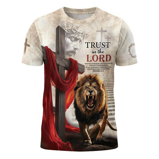 Trust in the Lord Proverbs 3:5-6 Lion & Cross Christian T-Shirt