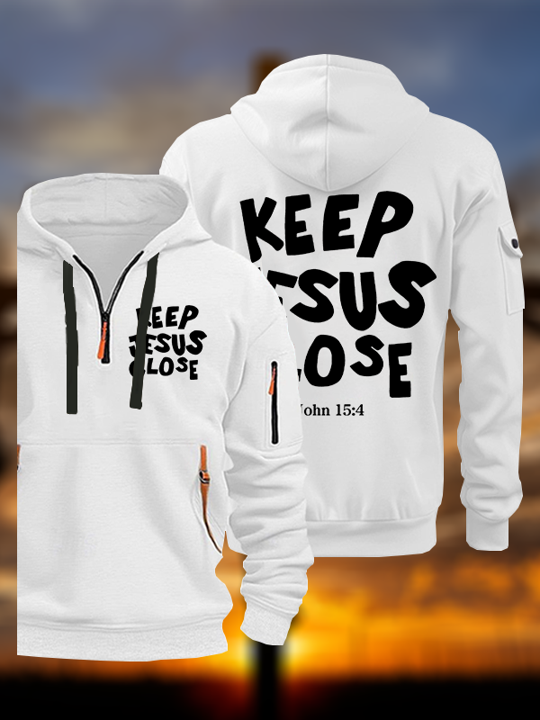 Keep Jesus Close Jesus God Christian Zipper Hoodies