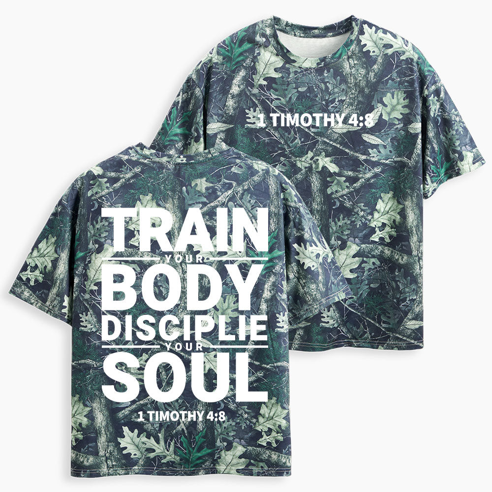 Train Your Body Discipline Your Soul Christian Camo T-Shirt