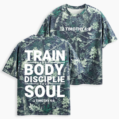 Train Your Body Discipline Your Soul Christian Camo T-Shirt